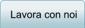 Lavora con noi